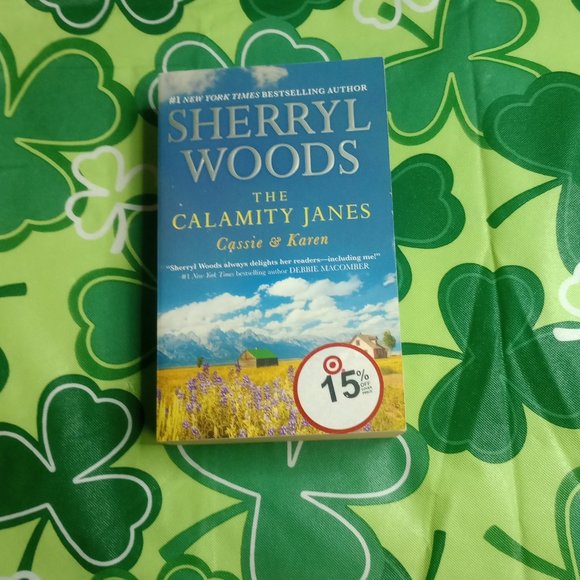 The Calamity Janes Cassie and Karen by Sherryl Woods Do You Take This Rebel? - Picture 1 of 9